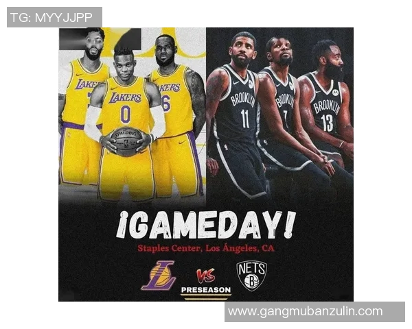 湖人对阵篮网全场直播精彩瞬间回顾与赛后分析